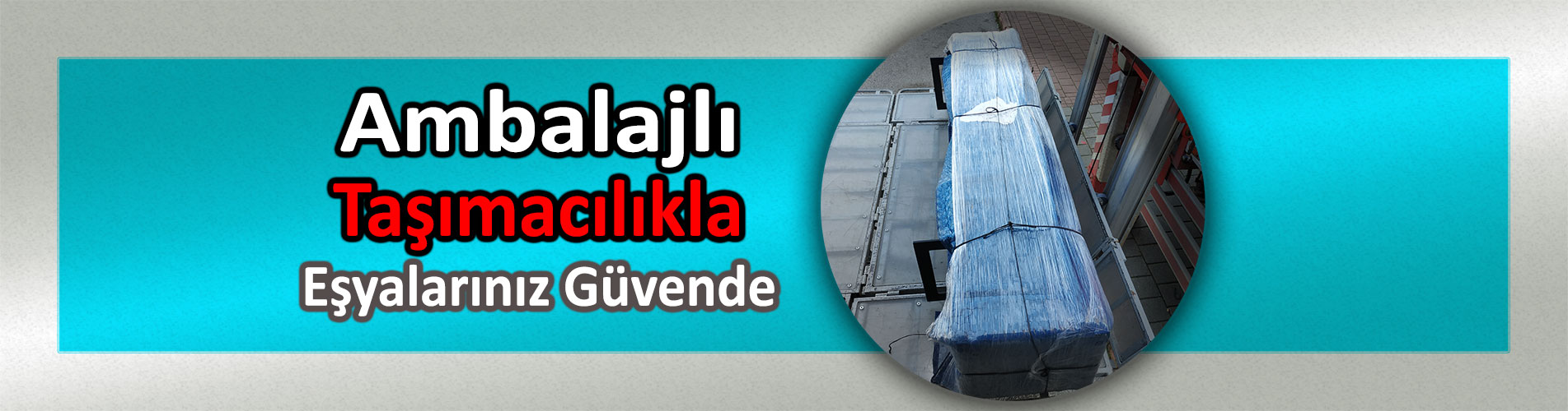 adana ambalajlı evden eve nakliyat